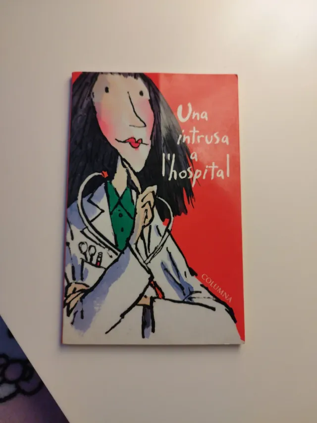 UNA INTRUSA A L'HOSPITAL