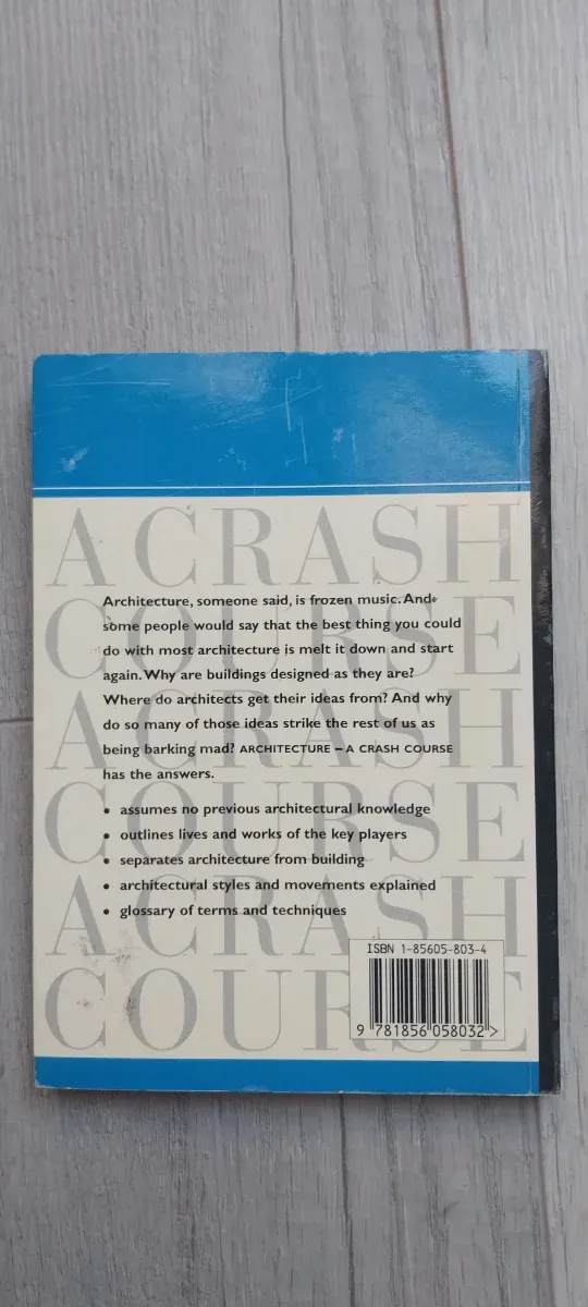 Architecture: A Crash Course
