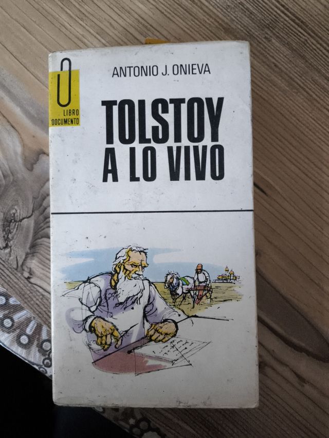Tolstoy a lo vivo - Antonio J. Onieva