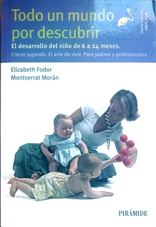 TODO UN MUNDO POR DESCUBRIR - Desarrollo infantil