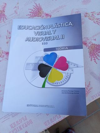Educación Plástica, Visual y Audiovisual II - T...