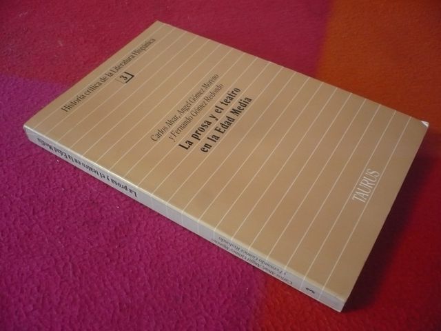 LA PROSA Y EL TEATRO EN LA EDAD MEDIA ( ALVAR )