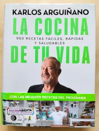 La cocina de tu vida: 950 recetas.Karlos Arguiñano