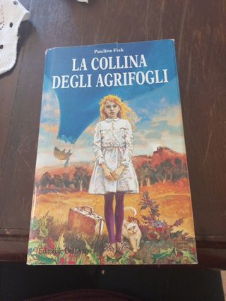 La collina degli agrifogli