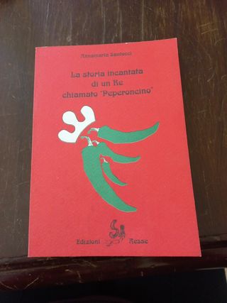 La storia incantata di un re chiamato Peperoncino