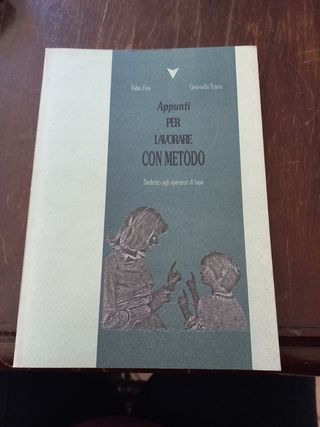 Appunti per lavorare con metodo