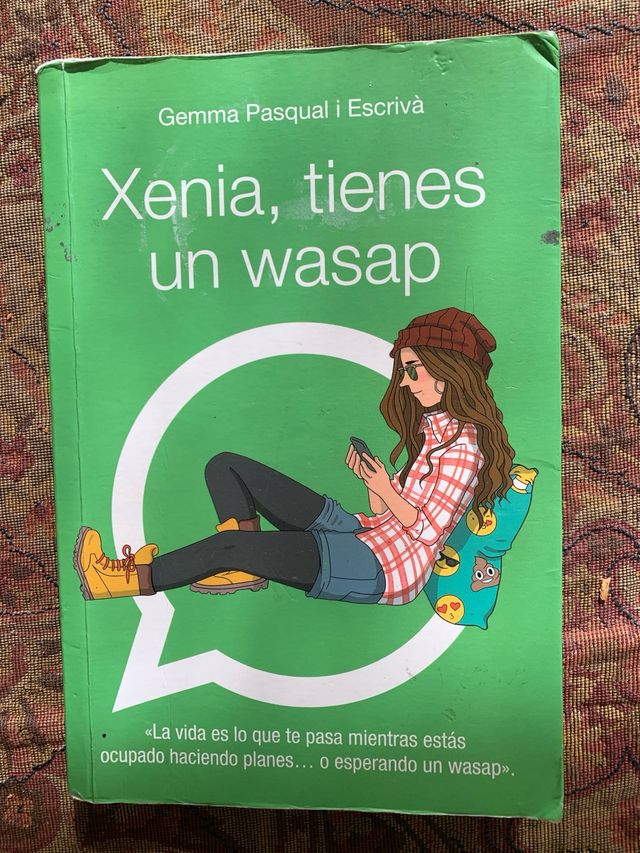 Xenia, tienes un wasap: Xenia, 1 (Spanish Edition)
