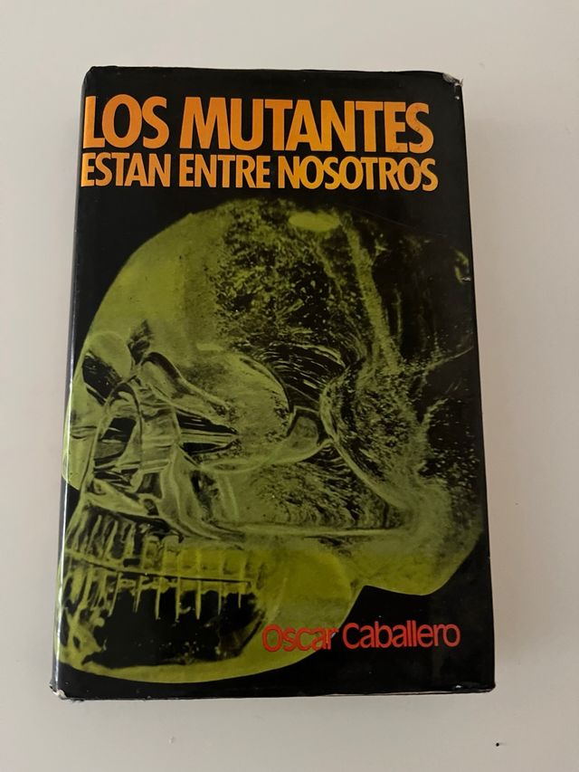 Los mutantes están entre nosotros (Spanish Edi...