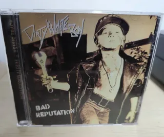 Dirty White Boy - Bad Reputation CD