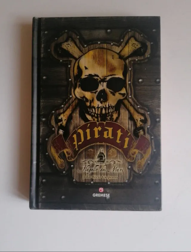 Pirati. Flagello dei mari
