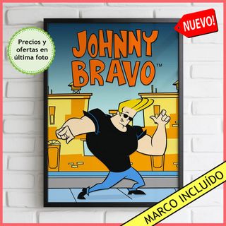 Cuadro Johnny Bravo Cartoon Network Poster