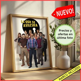 Cuadro La Que Se Avecina - Poster LQSA Montepinar