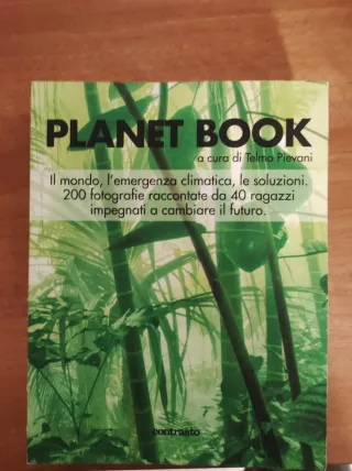 Planet book il mondo, l'emergenza climatica, le...