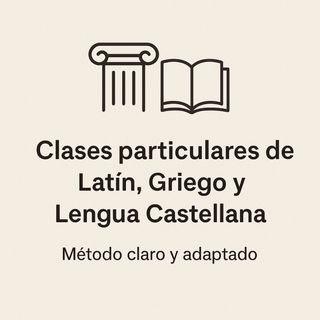 Clases de Latín, Griego y Lengua Castellana