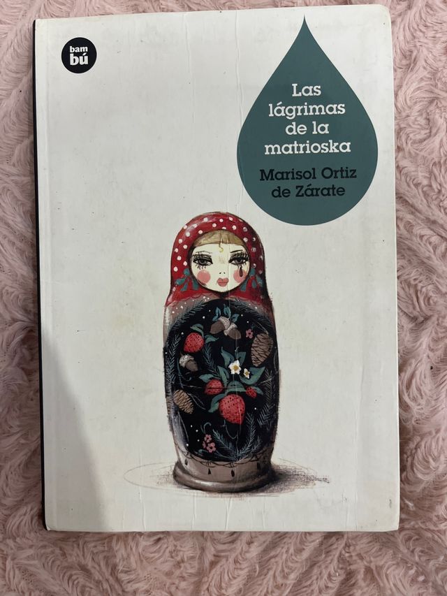 Las lágrimas de la matrioska (Jóvenes lectores)...