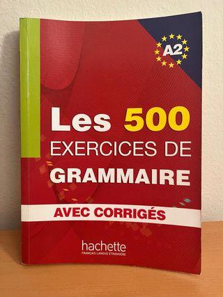 Les 500 Exercices Grammaire A2 Livre (Usado)