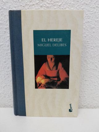 El hereje. Miguel Delibes