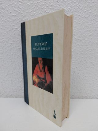 El hereje. Miguel Delibes