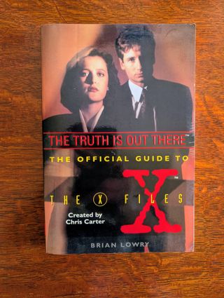 The Truth is Out There Official Guide to The XFile