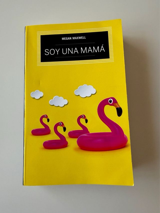 Megan Maxwell - soy una mamá