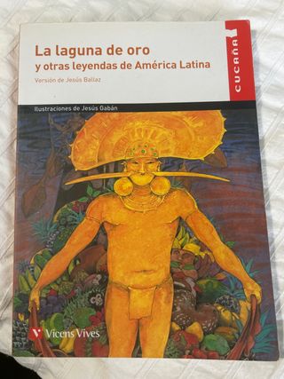 La Laguna De Oro Y Otras Leyendas De America La...