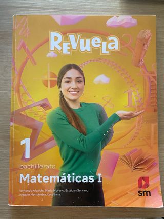 Matemáticas I. 1 Bachillerato. Revuela
