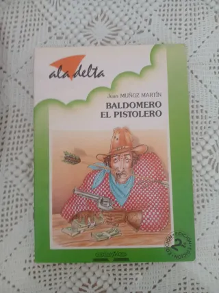BALDOMERO PISTOLERO (EDELVIVES).