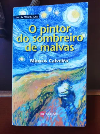 O pintor do sombreiro de malvas (Galician Edition)