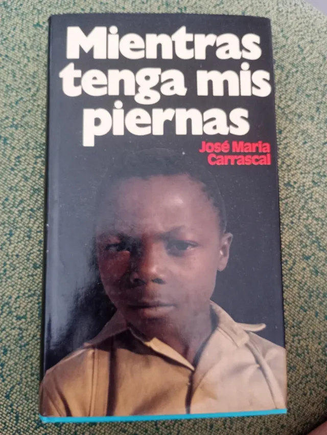 Mientras tenga mis piernas