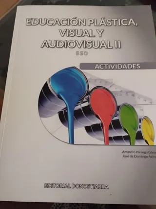 Educación Plástica, Visual y Audiovisual II - A...