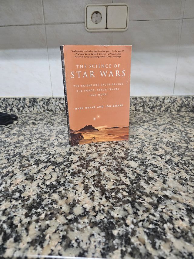 The Science of Star Wars The Scientific Facts B...