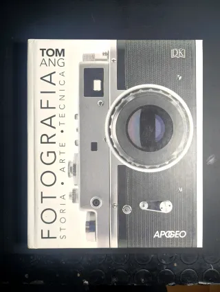 Fotografia. Storia, arte, tecnica