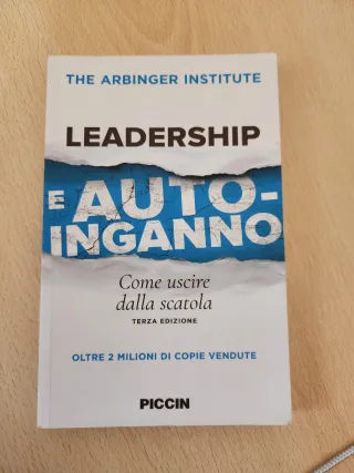 Leadership e autoinganno. Come uscire dalla sca...