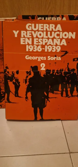 Guerra y Revolución en España 1 Georges Soria