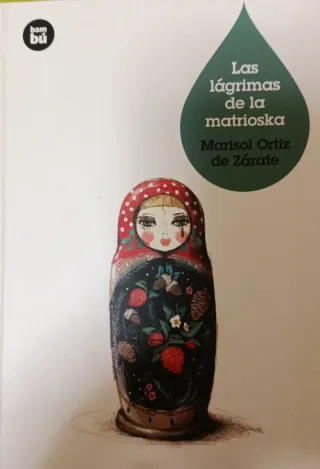 Las lágrimas de la matrioska (Jóvenes lectores)...