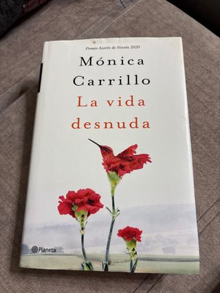 La vida desnuda: Premio Azorín de Novela 2020