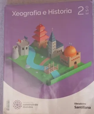 XEOGRAFIA E HISTORIA 2 ESO CONSTRUINDO MUNDOS