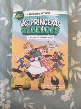 Las Princesas Rebeldes 2. El misterio del palac...