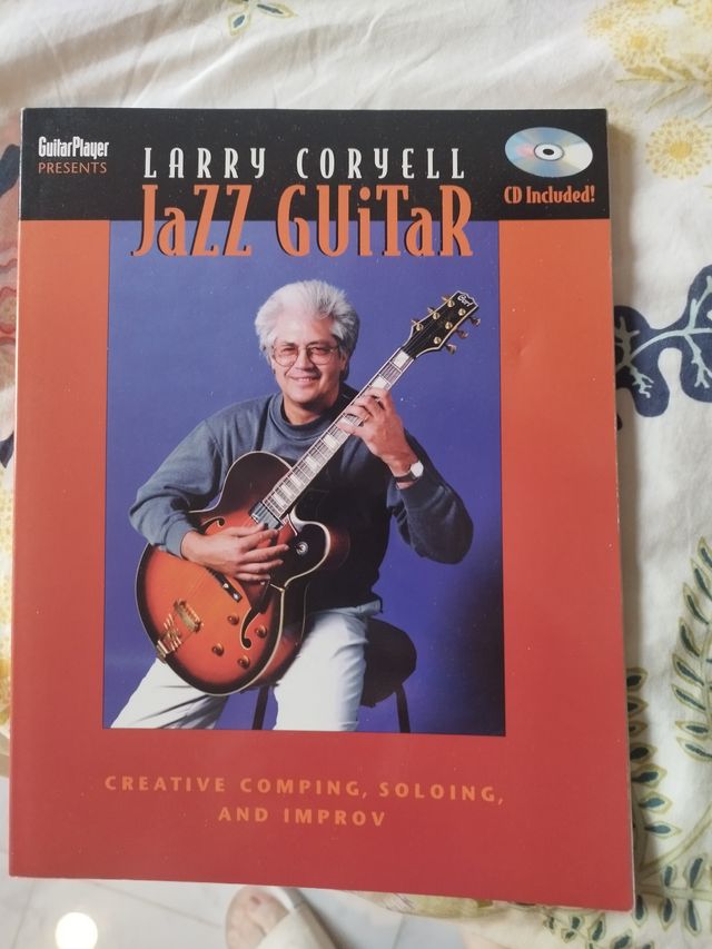 Jazz Guitar Creative Comping, Soloing, and Improv
