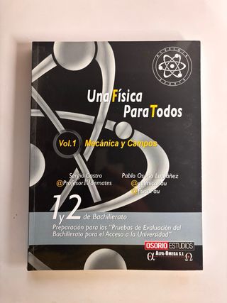 Libros “Una Física Para Todos” (Vol 1 y 2)