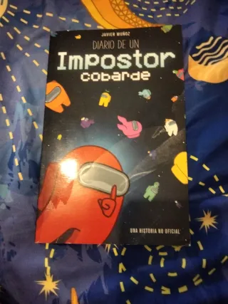 Among Us. Diario de un impostor cobarde: Narrativa