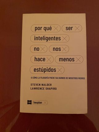 Por qué ser inteligentes no nos hace menos estú...