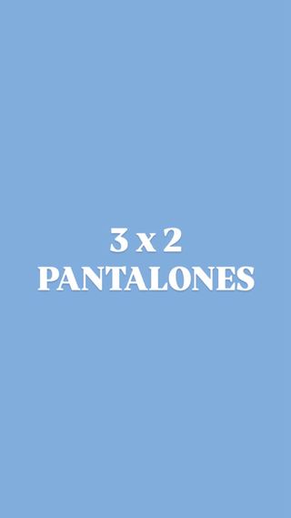 3x2 PANTALONES