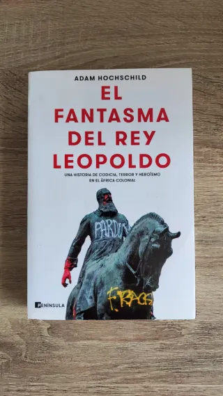 El fantasma del rey Leopoldo: Una historia de c...