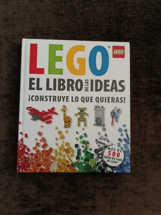 LEGO® El libro de las ideas: Más de 500 ideas p...