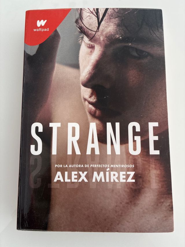 Strange. Libro 1: Por la autora de Perfectos me...
