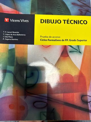 Dibujo Tecnico. Ciclo Formativo. Grado Superior...
