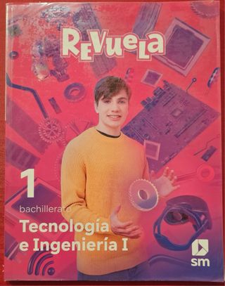 Tecnología e Ingeniería I. 1 Bachillerato. Revuela
