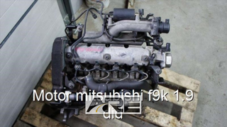 Motor mitsubishi f9k 1.9 did.