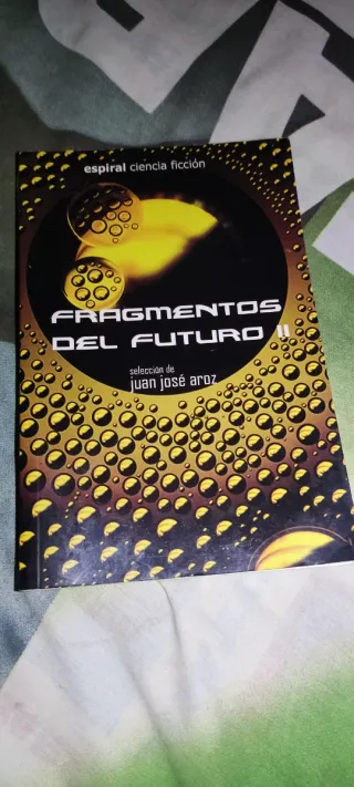 Fragmentos del futuro II